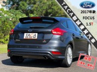 Ford/福特  Focus 【最頂級天窗 免鑰匙 恆溫 空力套件】2017年款FORD FOCUS 1.5T | 新北市汽車商業同業公會｜TACA優良車商聯盟｜中古、二手車買車賣車公會認證保固