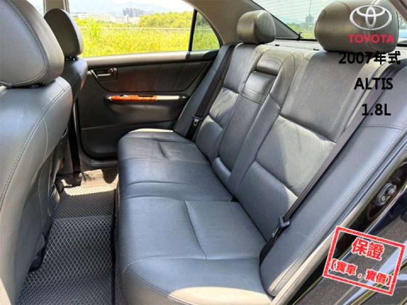 Toyota  Altis 【只跑11萬公里，風評最好的代步神車！】2007年式 TOYOTA ALTIS | 新北市汽車商業同業公會｜TACA優良車商聯盟｜中古、二手車買車賣車公會認證保固