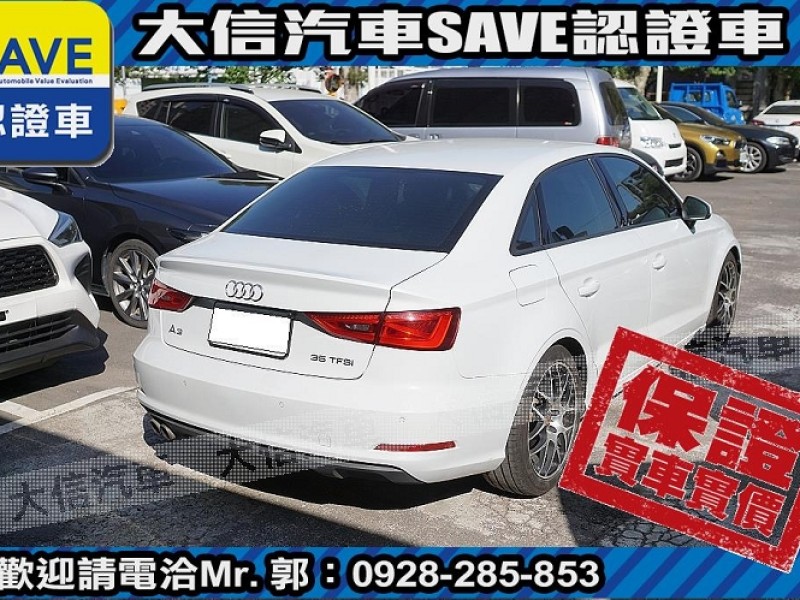 Audi  A3 【大信SAVE】2016年 A3 sedan 35TFSI HID頭燈 認證車 | 新北市汽車商業同業公會｜TACA優良車商聯盟｜中古、二手車買車賣車公會認證保固
