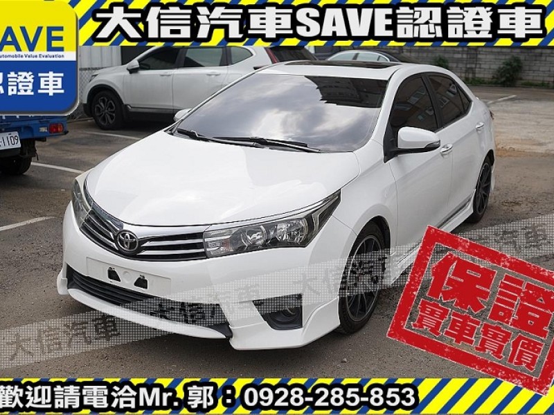 Toyota  Altis 【大信SAVE】2014年 ALTIS 認證車 Z版套件 天窗 免鑰匙 安卓影音 | 新北市汽車商業同業公會｜TACA優良車商聯盟｜中古、二手車買車賣車公會認證保固