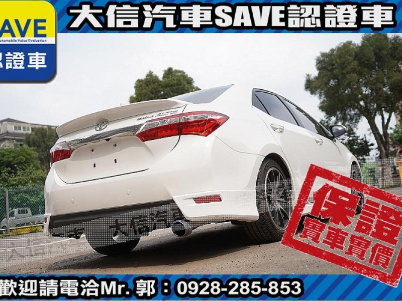 Toyota  Altis 【大信SAVE】2014年 ALTIS 認證車 Z版套件 天窗 免鑰匙 安卓影音 | 新北市汽車商業同業公會｜TACA優良車商聯盟｜中古、二手車買車賣車公會認證保固