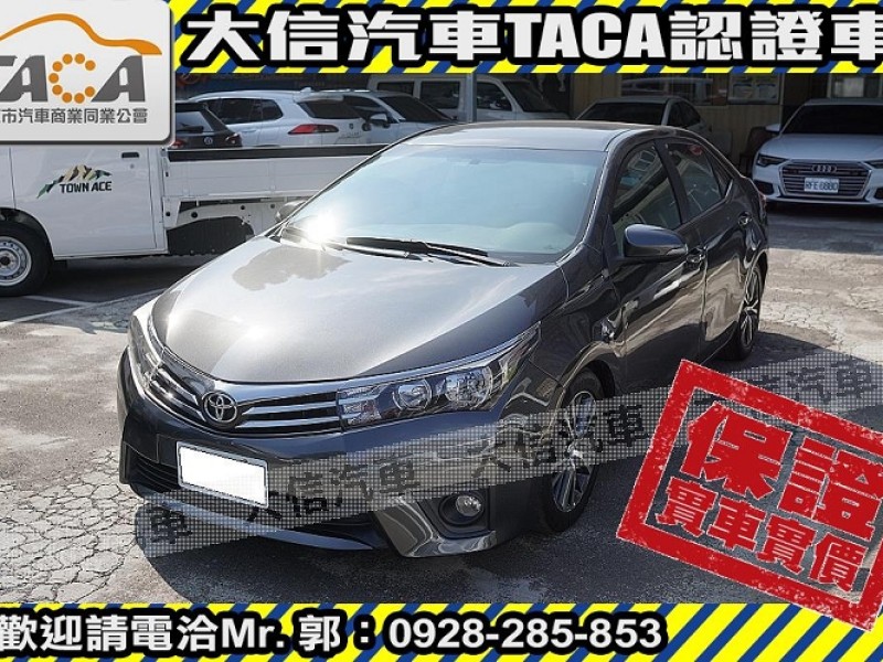 Toyota  Altis 【大信SAVE】2013年 ALTIS 1.8 優質代步車 升級影音 實車實價 | 新北市汽車商業同業公會｜TACA優良車商聯盟｜中古、二手車買車賣車公會認證保固
