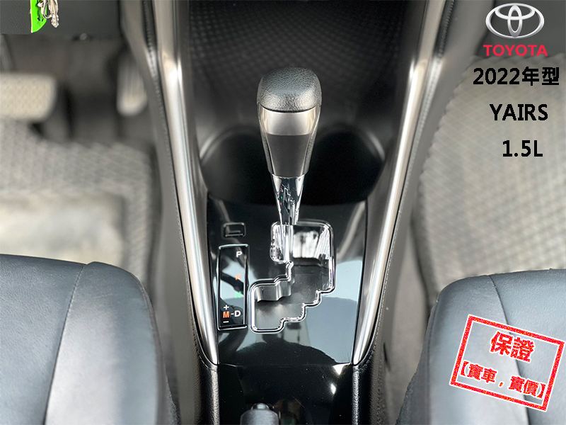Toyota  Yaris 【只跑１萬５，全程原廠保養！大螢幕倒車影像】2022年型TOYOTA YARIS | 新北市汽車商業同業公會｜TACA優良車商聯盟｜中古、二手車買車賣車公會認證保固